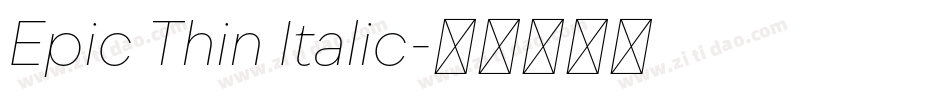 Epic Thin Italic字体转换
